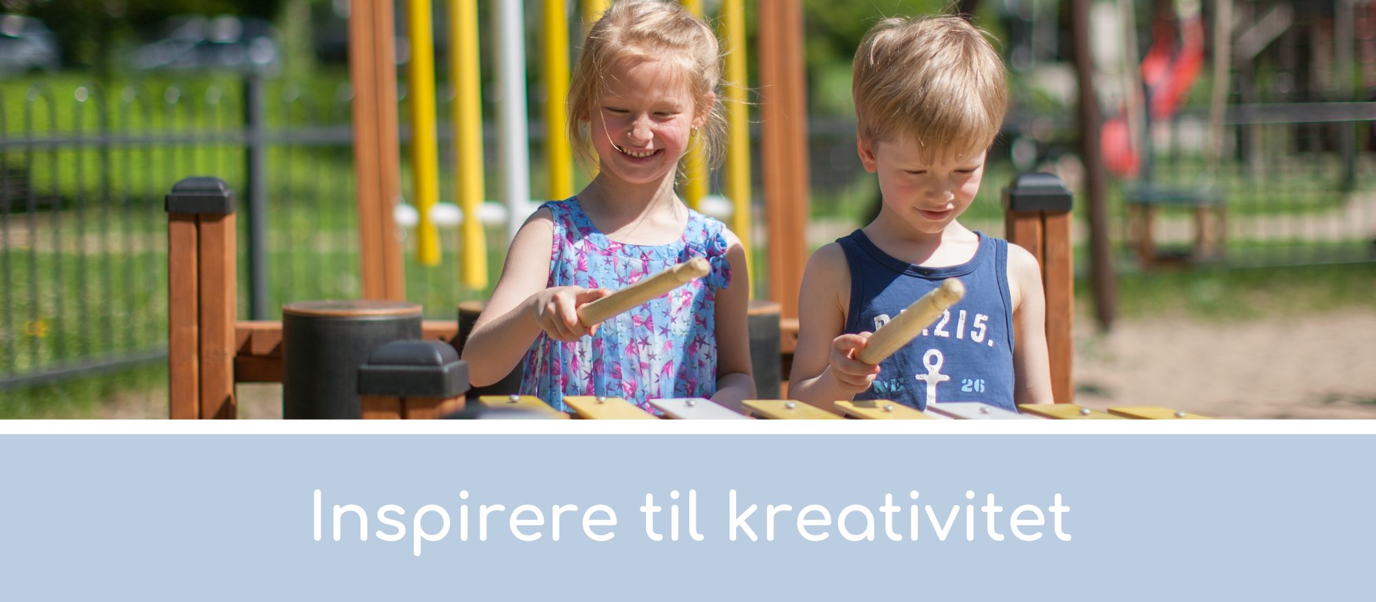 Inspirere til kreativitet